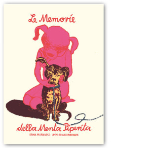 LE MEMORIE DELLA MENTA PIPERITA | Elena Morando | illustrazioni di Anke Feuchtenberger | 2016